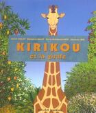 Couverture du livre « Kirikou Et La Girafe » de Ocelot-M aux éditions Milan
