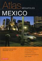 Couverture du livre « Mexico » de Bernard Tallet et Antonine Ribardiere aux éditions Autrement