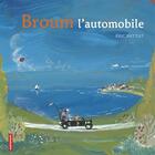 Couverture du livre « Broum l'automobile » de Eric Battut aux éditions Autrement