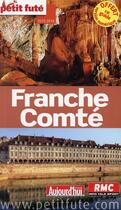 Couverture du livre « GUIDE PETIT FUTE ; REGION ; Franche Comté (édition 2015) » de  aux éditions Le Petit Fute