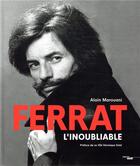 Couverture du livre « Jean Ferrat, l'inoubliable » de Alain Marouani aux éditions Cherche Midi