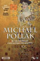 Couverture du livre « Michael Pollak » de  aux éditions Complexe