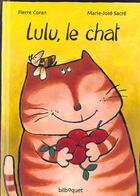 Couverture du livre « Lulu le chat » de Pierre Coran aux éditions Bilboquet