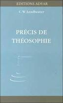 Couverture du livre « Precis de theosophie » de C. W. Leadbeater aux éditions Adyar