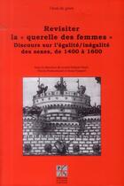 Couverture du livre « Revisiter la querelle des femmes 3 » de Dubois Nayt Arm aux éditions Pu De Saint Etienne