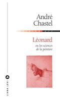 Couverture du livre « Leonard » de Andre Chastel aux éditions Liana Levi