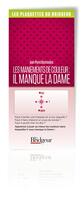 Couverture du livre « Les maniements de couleur : il manque la dame » de Jean-Pierre Desmoulins aux éditions Eps Le Bridgeur