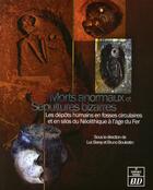 Couverture du livre « Morts anormaux et sépultures bizarres » de Luc Baray et Bruno Boulestin aux éditions Pu De Dijon