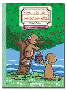 Couverture du livre « Ma vie de marmotte Tome 2 : le temps des cerises » de Herve Kuhn aux éditions Boule De Neige