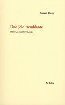 Couverture du livre « Une joie tremblante » de Bernard Perroy aux éditions Ad Solem