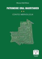 Couverture du livre « Contes merveilleux » de Moussa Ould Ebnou aux éditions Lulu