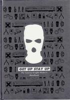 Couverture du livre « Get up stay up » de Crofts Danny aux éditions Gingko Press