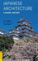 Couverture du livre « Japanese architecture: a short history » de Sadler A.L. aux éditions Tuttle