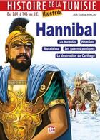 Couverture du livre « Histoire de la Tunisie illustrée : Hannibal » de Slah Eddine Ayachi aux éditions Les Editions Iris