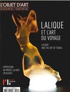 Couverture du livre « L'objet d'art hs n 99 lalique et l'art du voyage avril 2016 » de  aux éditions L'objet D'art