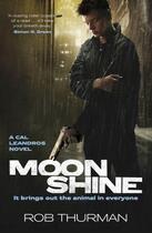 Couverture du livre « Moonshine » de Rob Thurman aux éditions Penguin Books Ltd Digital