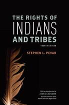 Couverture du livre « The Rights of Indians and Tribes » de Pevar Stephen aux éditions Oxford University Press Usa