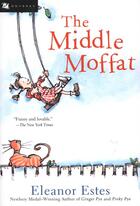 Couverture du livre « The Middle Moffat » de Estes Eleanor aux éditions Houghton Mifflin Harcourt