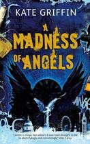 Couverture du livre « A Madness of Angels » de Kate Griffin aux éditions Little Brown Book Group Digital