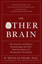 Couverture du livre « The Other Brain » de Fields R Douglas aux éditions Simon & Schuster