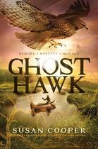 Couverture du livre « Ghost Hawk » de Susan Cooper aux éditions Margaret K Mcelderry Books