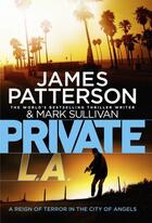 Couverture du livre « Private L.A. » de James Patterson aux éditions Random House Digital