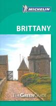 Couverture du livre « Le guide vert ; Brittany » de Collectif Michelin aux éditions Michelin