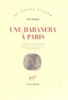 Couverture du livre « Une habanera a paris (poemes d'anthologie) » de Zoe Valdes aux éditions Gallimard
