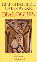 Couverture du livre « Dialogues » de Deleuze Gilles / Par aux éditions Flammarion