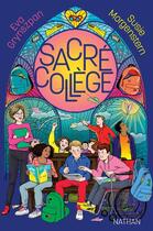 Couverture du livre « Sacré collège » de Susie Morgenstern et Eva Grynszpan aux éditions Nathan