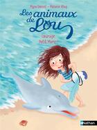 Couverture du livre « Les animaux de Lou : Courage, Petit Marin ! » de Melanie Allag et Mymi Doinet aux éditions Nathan