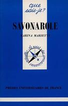 Couverture du livre « Savonarole qsj 3295 » de Marietti M aux éditions Que Sais-je ?