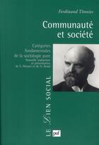 Couverture du livre « Communauté et société » de Ferdinand Tonnies aux éditions Puf