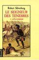 Couverture du livre « Le seigneur des tenebres t2 » de Robert Silverberg aux éditions Denoel