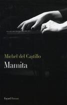 Couverture du livre « Mamita » de Michel Del Castillo aux éditions Fayard