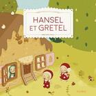 Couverture du livre « Hansel et gretel » de Gretchen Von S. aux éditions Fleurus