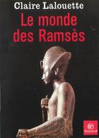 Couverture du livre « Monde Des Ramses » de Lalouette C aux éditions Bayard