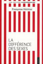 Couverture du livre « La différence des sexes » de Françoise Héritier aux éditions Bayard