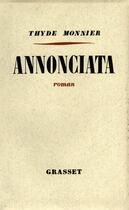 Couverture du livre « Annonciata » de Monnier-T aux éditions Grasset