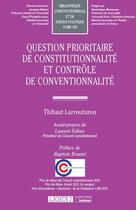 Couverture du livre « Question prioritaire de constitutionnalité et contrôle de conventionnalité (tome 158) » de Thibaut Larrouturou aux éditions Lgdj