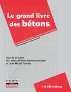 Couverture du livre « Campus - le grand livre des betons - connaissances et pratiques - avancees environnementales - regl » de Aloia-Schwartzentrub aux éditions Le Moniteur