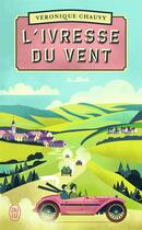 Couverture du livre « L'ivresse du vent » de Veronique Chauvy aux éditions J'ai Lu