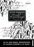 Couverture du livre « Petits exercices de lettrage » de  aux éditions Dessain Et Tolra