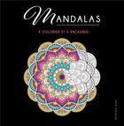 Couverture du livre « Mandala - a colorier et a encadrer ! » de  aux éditions Dessain Et Tolra
