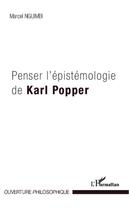 Couverture du livre « Penser l'épistémologie de Karl Popper » de Marcel Nguimbi aux éditions L'harmattan