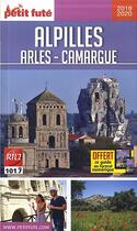 Couverture du livre « Alpilles - Camargue - Arles (édition 2019/2020) » de  aux éditions Le Petit Fute