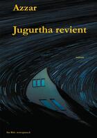 Couverture du livre « Jugurtha revient » de Azzar . aux éditions Books On Demand