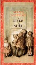 Couverture du livre « Le livre de Noël » de Selma Lagerlof aux éditions Actes Sud