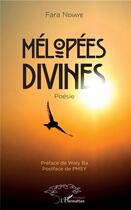 Couverture du livre « Mélopées divines » de Fara Ndiaye aux éditions L'harmattan