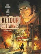 Couverture du livre « Retour de flammes T.2 ; dernière séance » de Laurent Galandon et Alicia Grande aux éditions Glenat